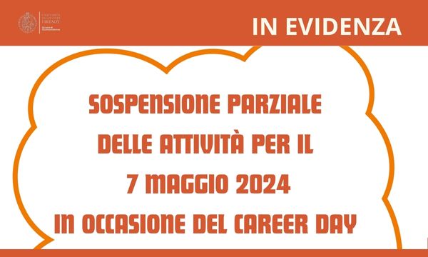 Sospensione parziale delle lezioni martedì 07 maggio, in occasione del career day di Ateneo.