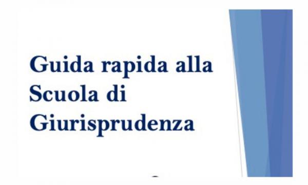 Guida Rapida della Scuola di Giurisprudenza.