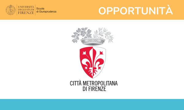  Bando per l'ammissione alla pratica forense presso l'ufficio Avvocatura della Citt&agrave; Metropolitana di Firenze.